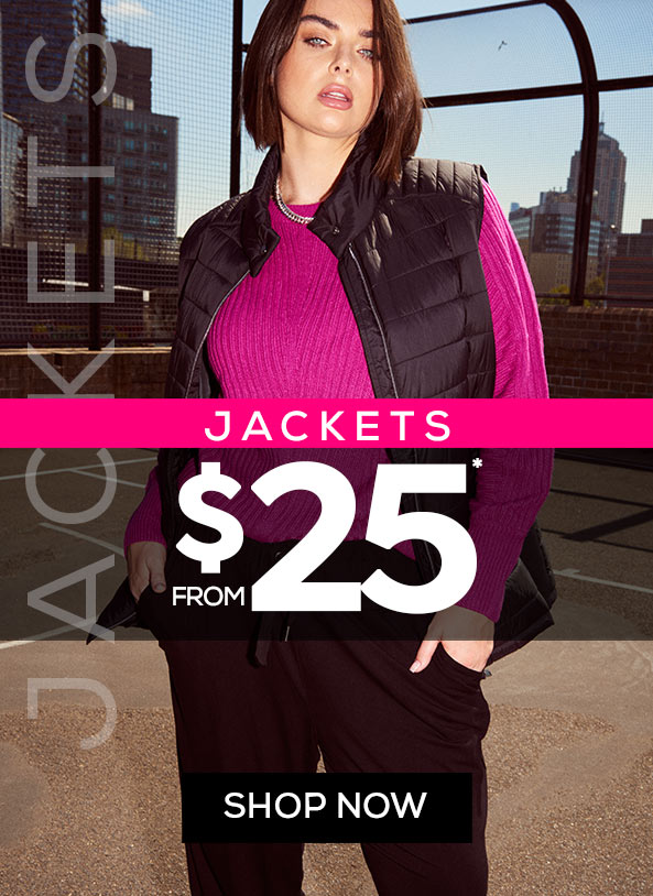 Jackets from $25